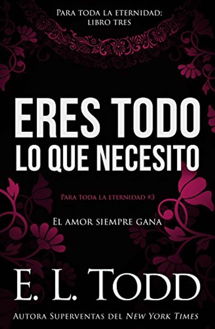 Book Eres todo lo que necesito