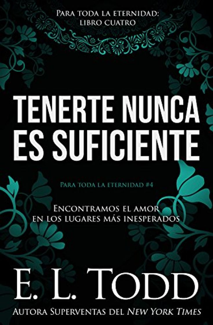 Book Tenerte nunca es suficiente