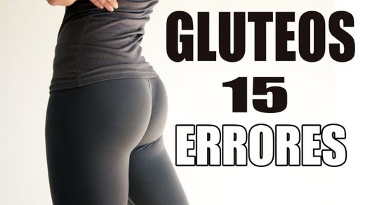 15 ERRORES que haces al entrenar GLUTEOS 😯🤔💁‍♂️