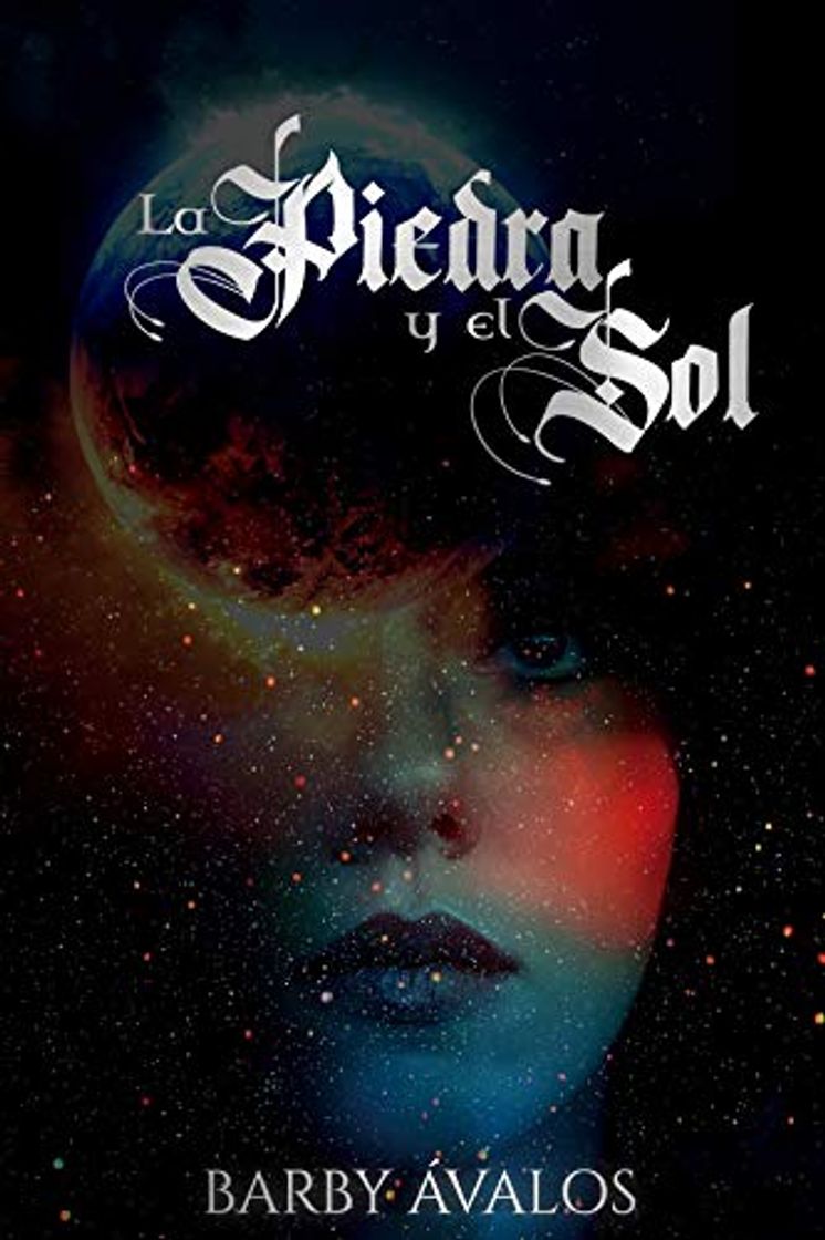 Libro La Piedra y El Sol: Zafiro y el mundo