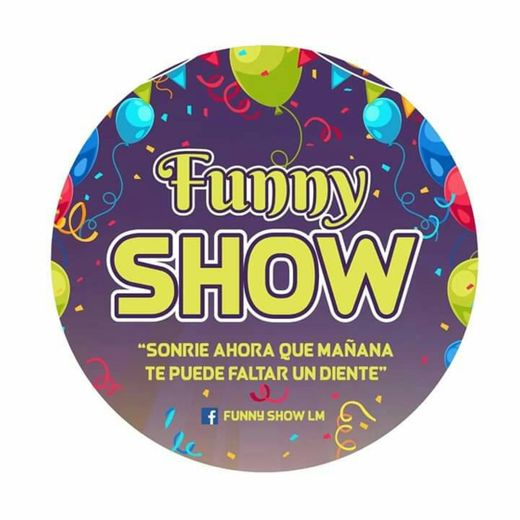 FUNNY SHOW LM