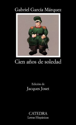 Cien años de soledad: Cien Anos De Soledad