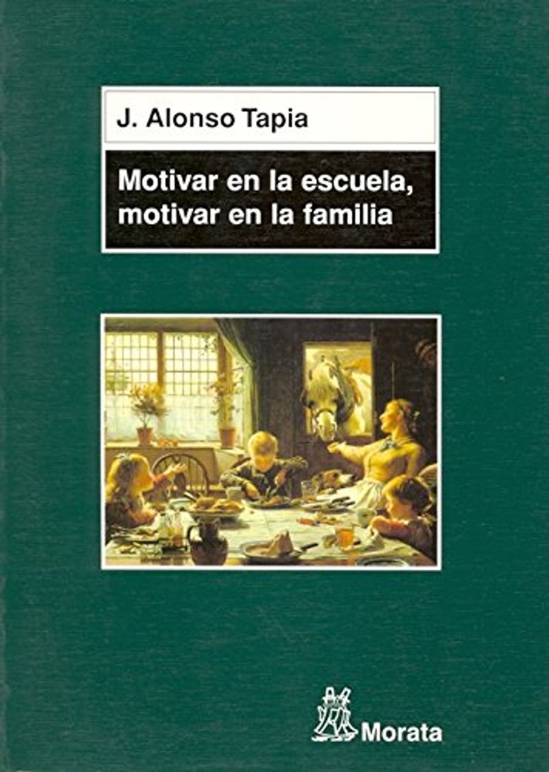 Books Motivar en la escuela, motivar en la familia: Claves para el aprendizaje