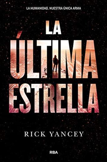 La ultima estrella: La quinta ola III