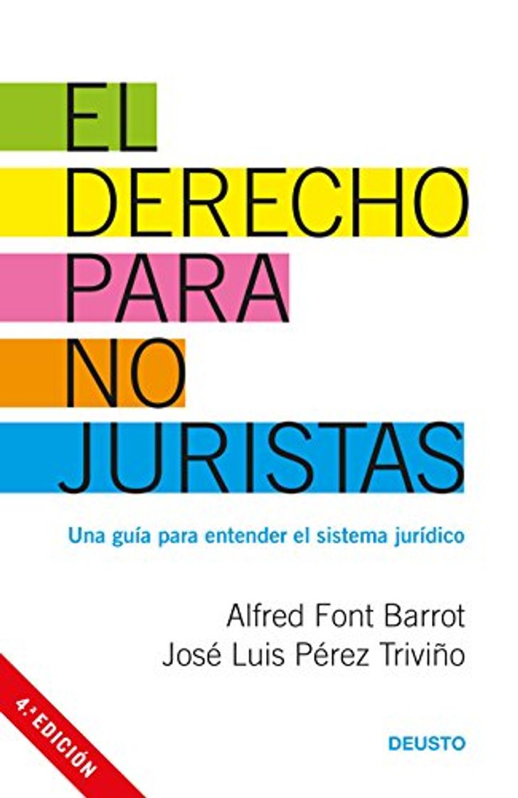 Libro El derecho para no juristas: Una guía para entender el sistema jurídico