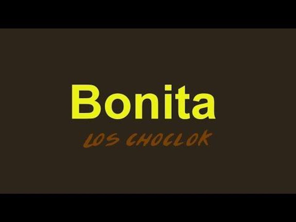 Canción Bonita