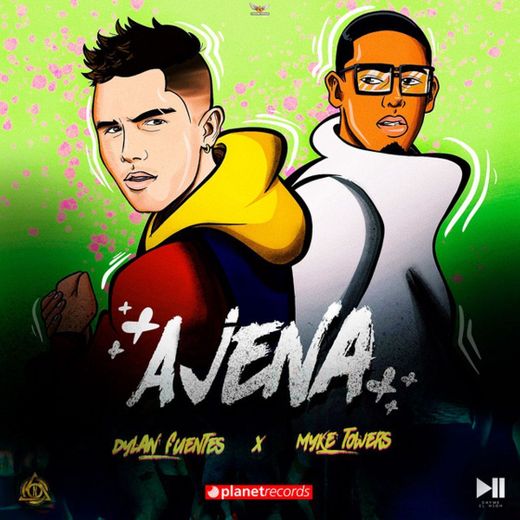 Ajena (with Myke Towers & Dayme y El High)