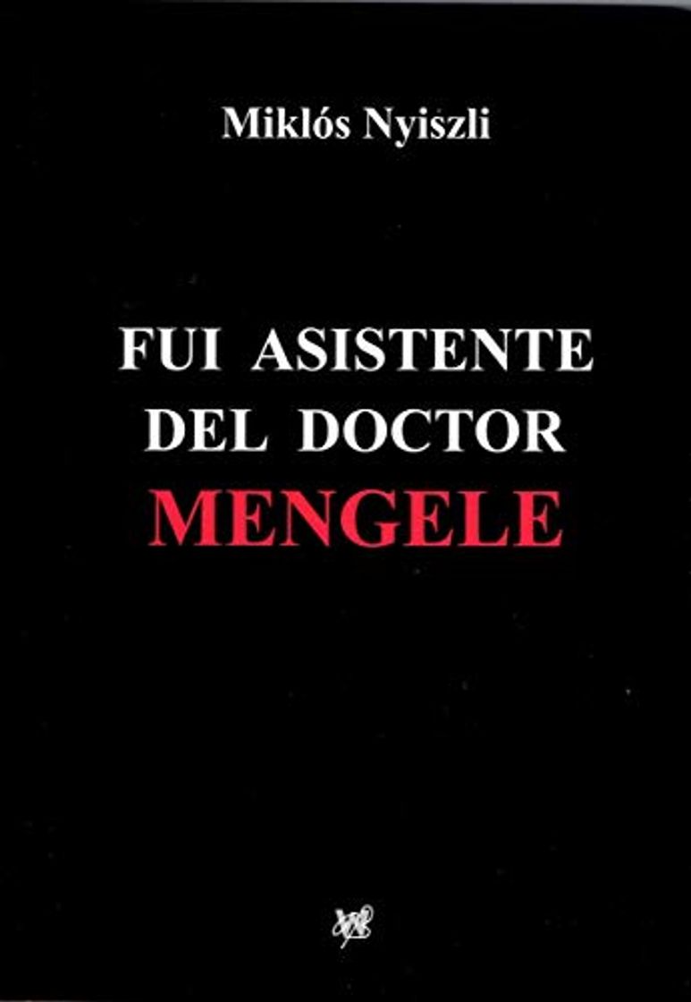 Book fui asistente del Doctor Menguele