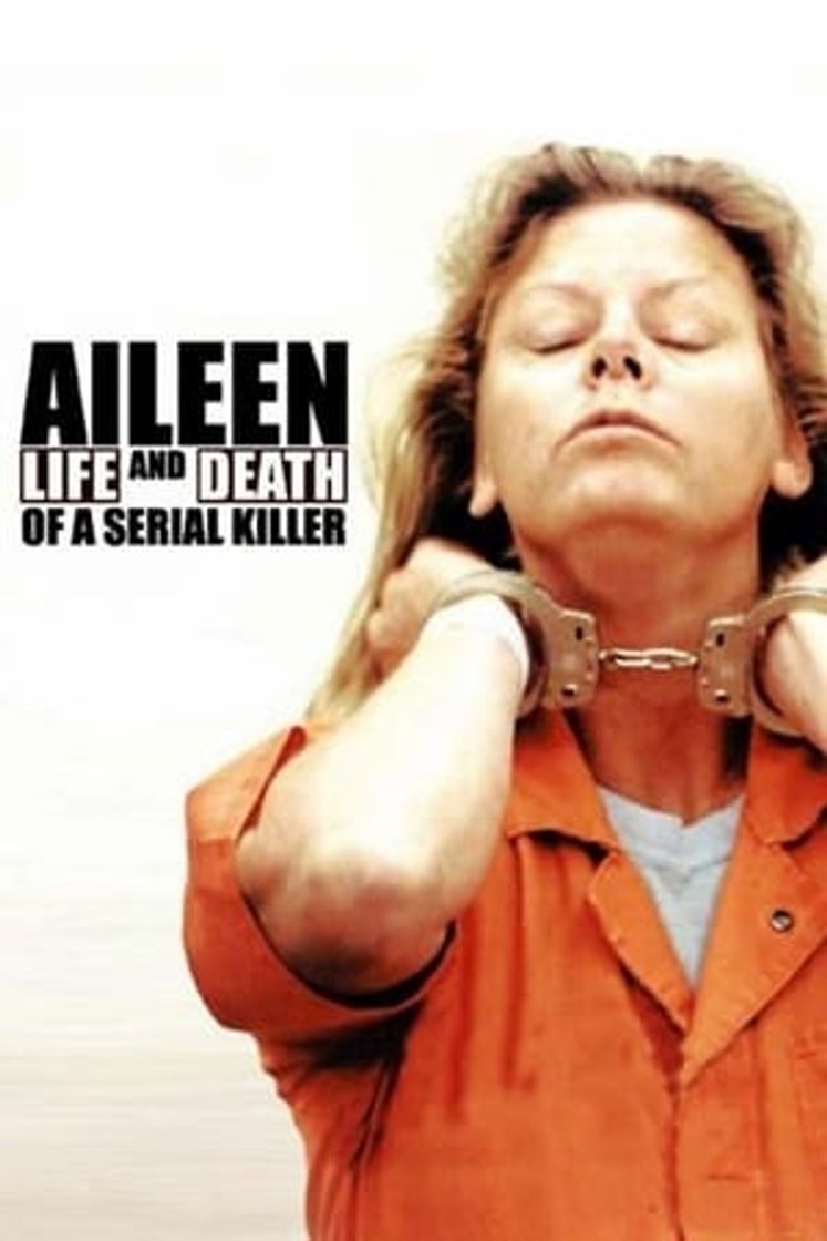 Movie Aileen: vida y muerte de una asesina