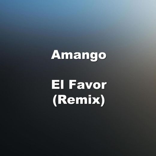 El Favor - Remix