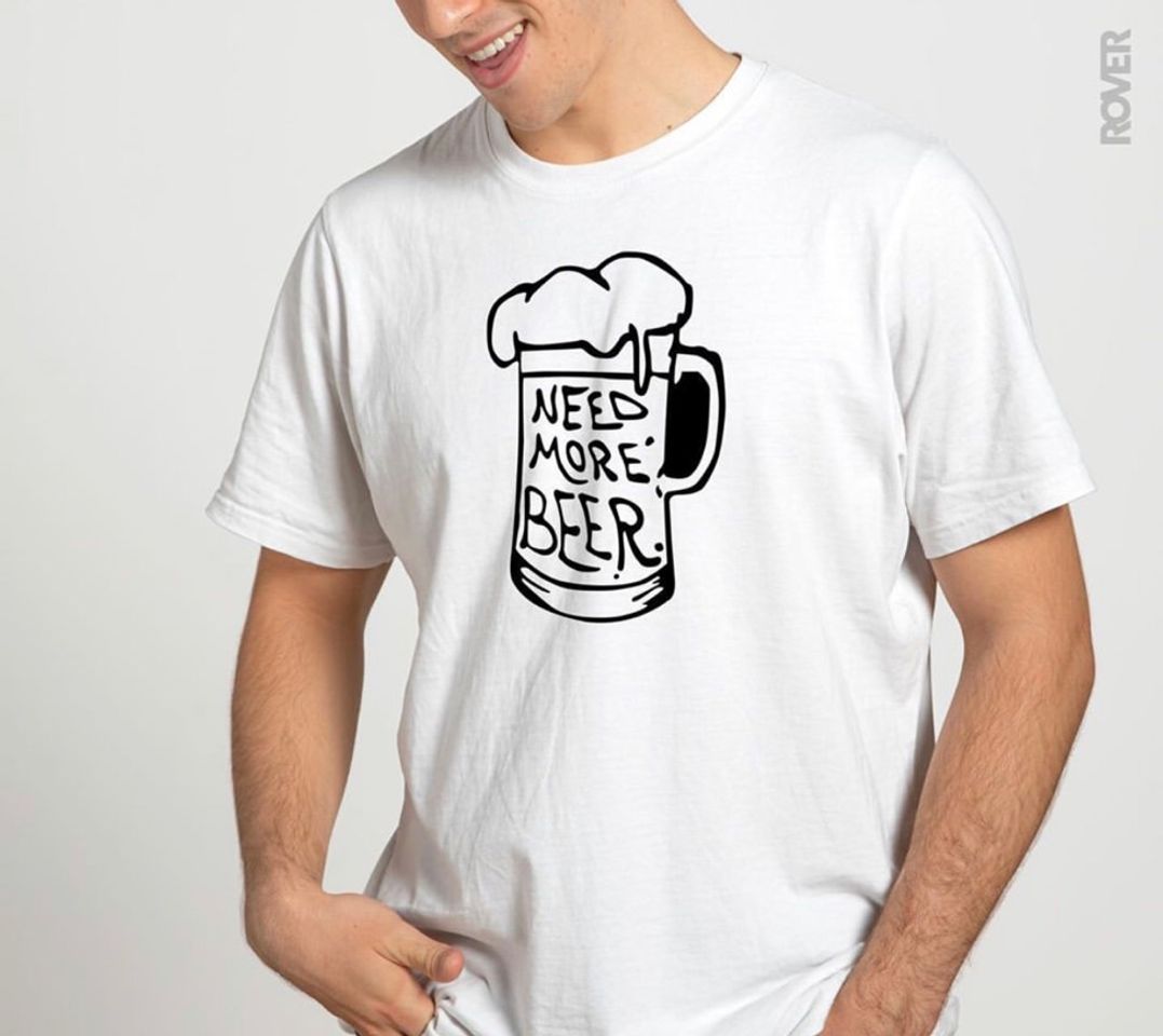 Fashion Playera “NEED MORE BEER” 