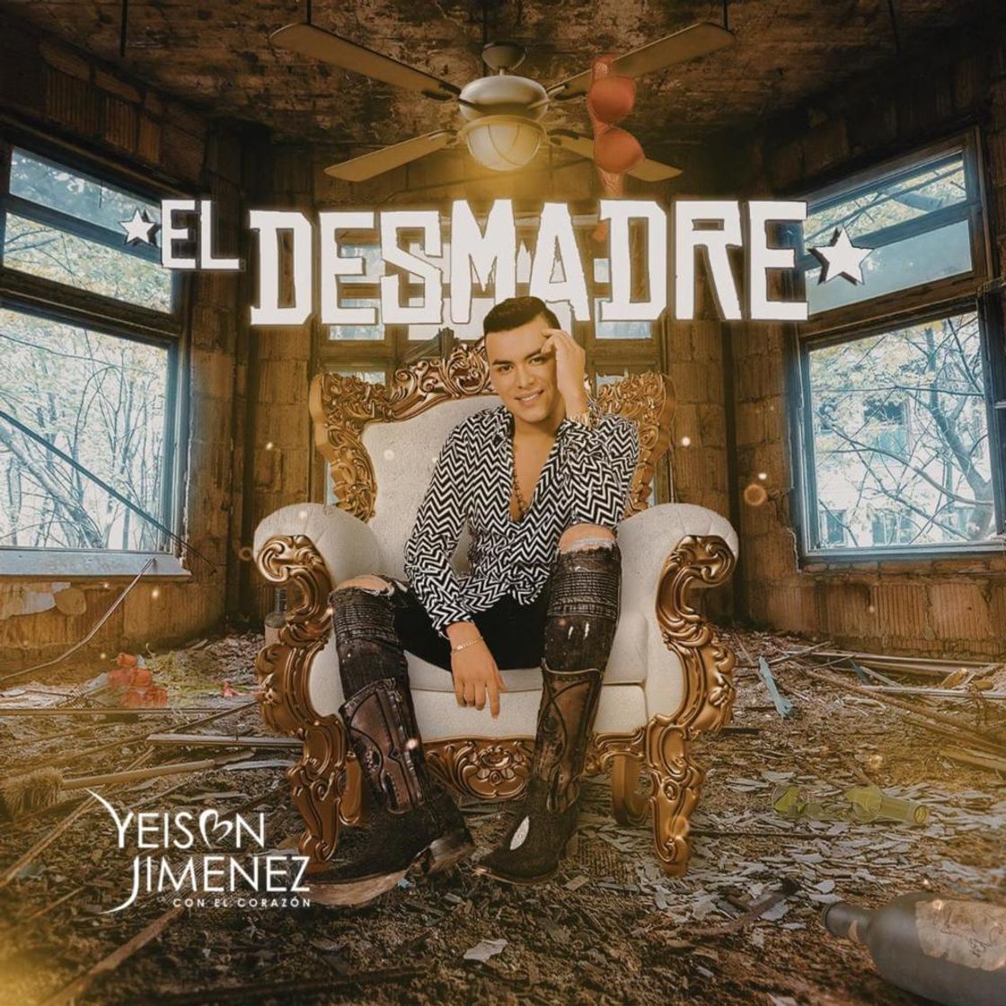 Canción Que viva el desmadre Yeison Jimenez 