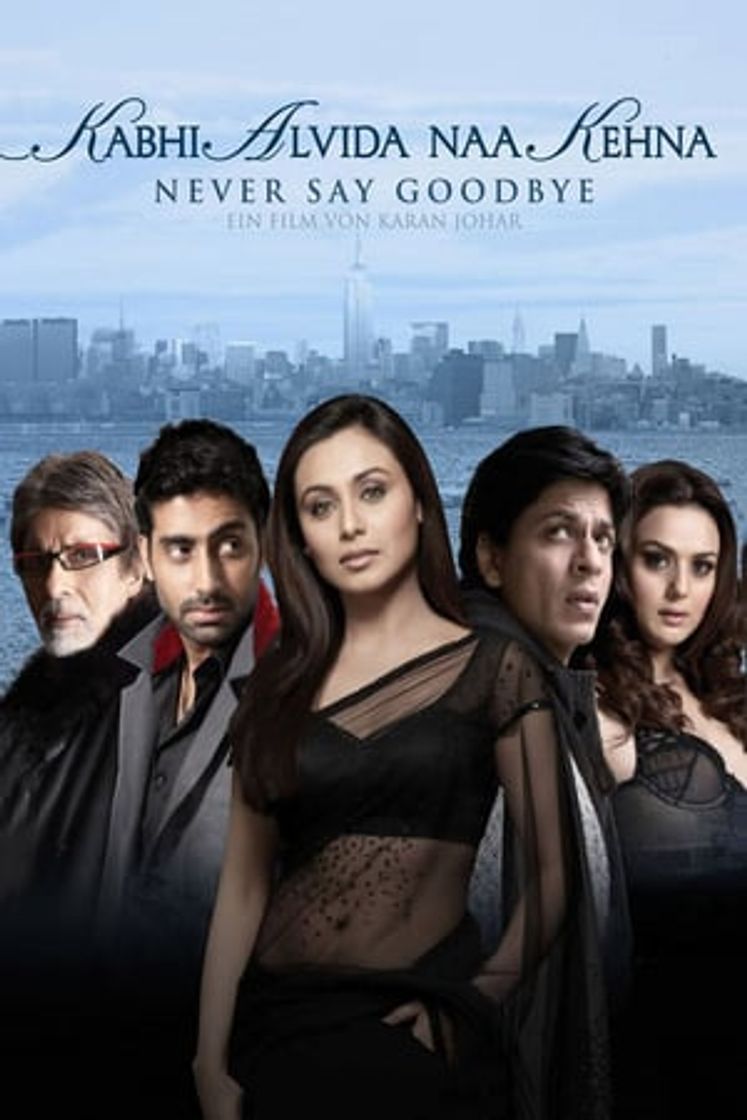 Película Kabhi Alvida Naa Kehna (Never Say Goodbye)