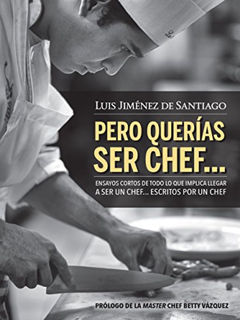 Libro Pero querías ser chef