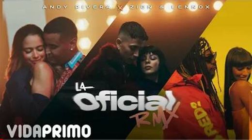 La Oficial (Remix) Andy Rivera   Zion y Lennox! 