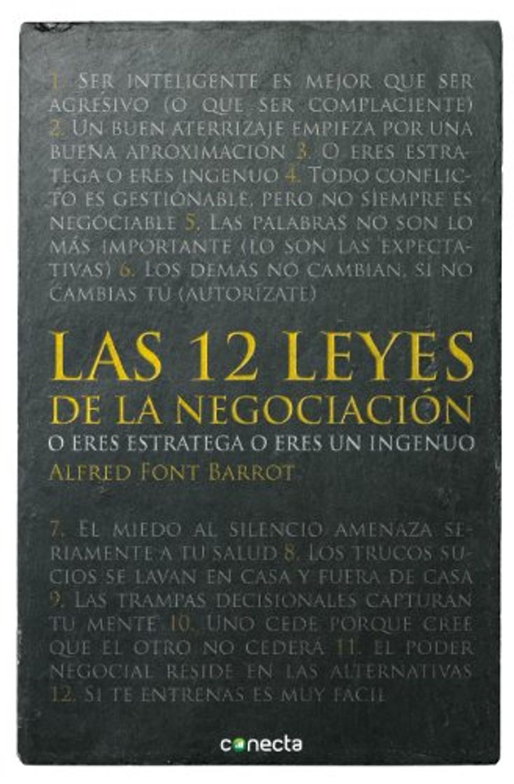 Libros Las 12 leyes de la negociación: O eres estratega o eres un ingenuo