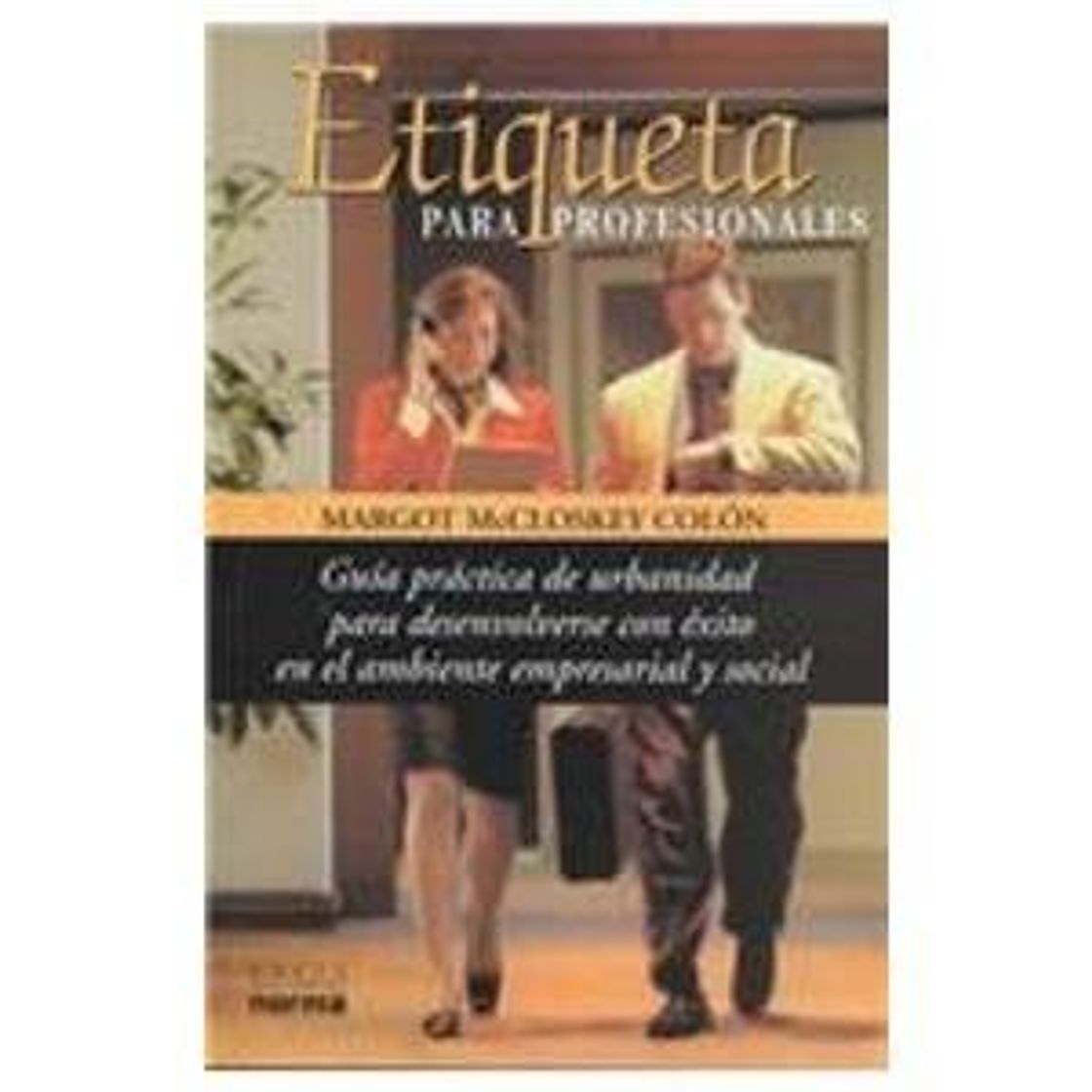 Libro Etiqueta Para Profesionales