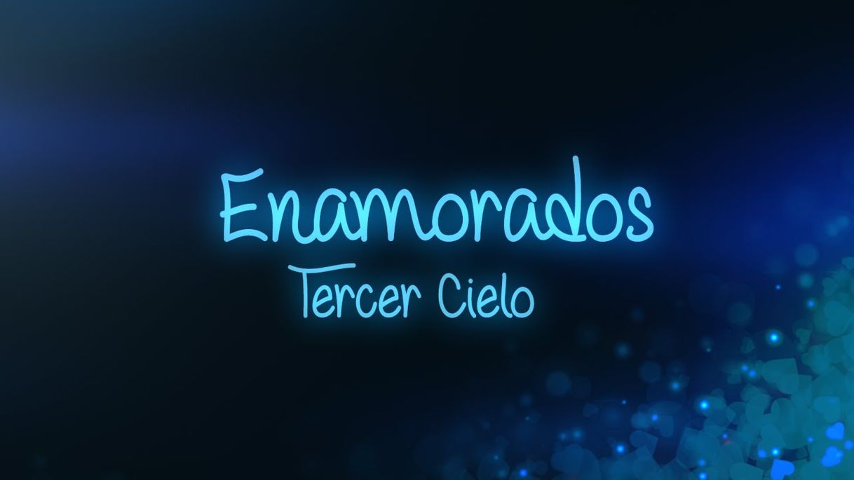 Canción Tercer cielo Enamorados