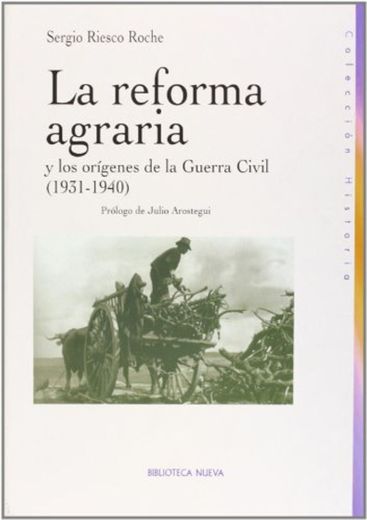 La reforma agraria y los orígenes de la Guerra Civil
