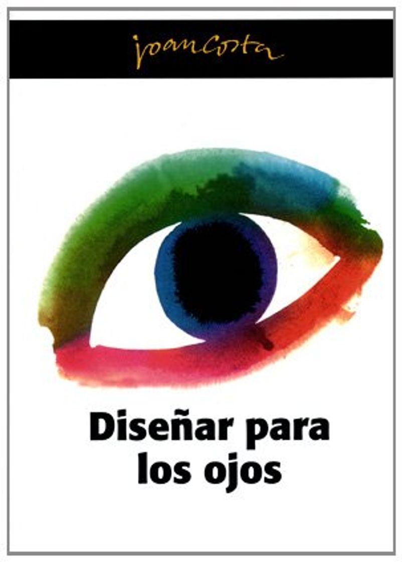 Libro Diseñar para los ojos