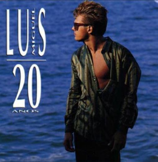 Luis Miguel 20 años
