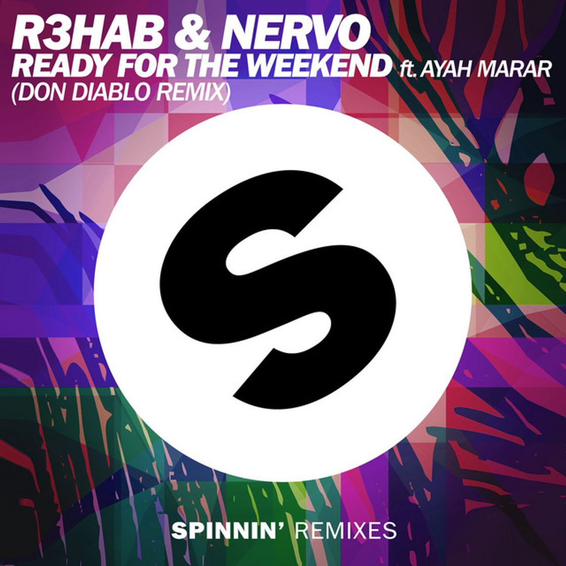 Canción Ready for the Weekend (feat. Ayah Marar) - Don Diablo Remix