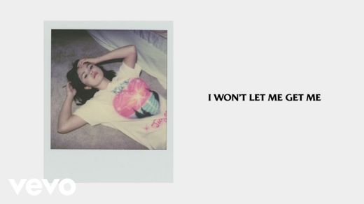 Selena Gomez- let me get me