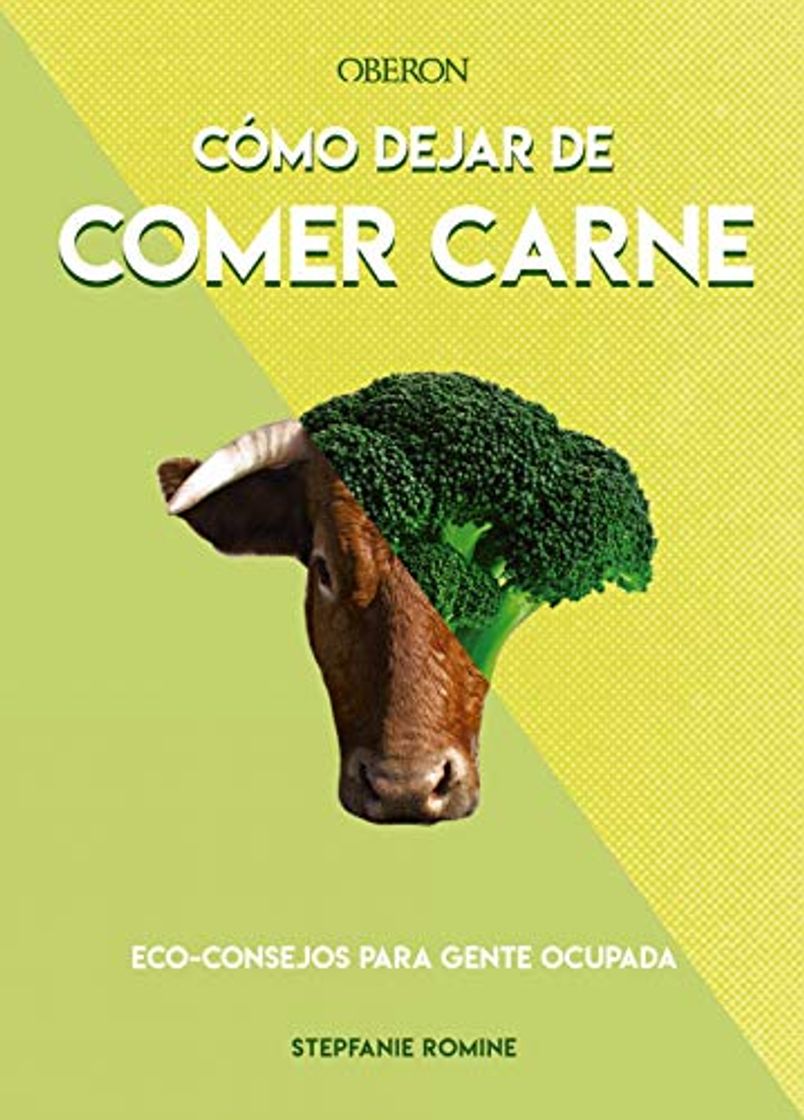 Libro Cómo dejar de comer carne