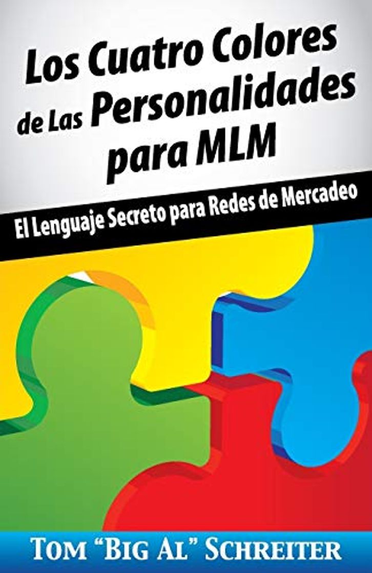 Book Los Cuatro Colores de Las Personalidades para MLM: El Lenguaje Secreto para Redes de Mercadeo