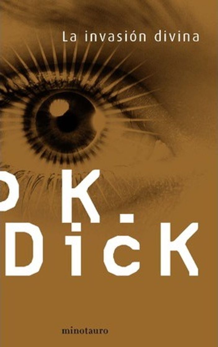 Libro La invasión divina Philip K. Dick 