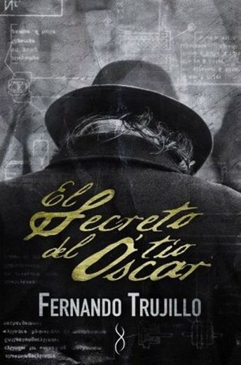 El secreto del tío Óscar — Fernando Trujillo Sanz 