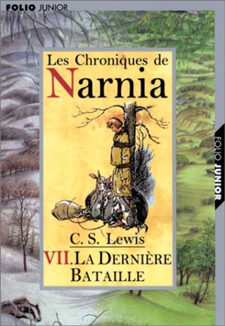 Book Les Chroniques De Narnia: The Last Battle Tome 7