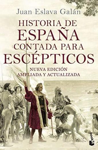 Historia de España contada para escépticos: 7