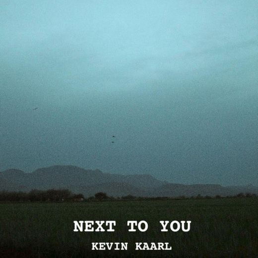 Next to You