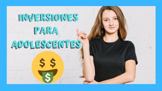 INVERSIONES para ADOLESCENTES | Giselle Colasurdo - YouTube
