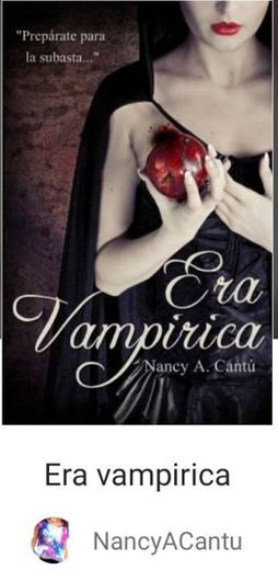 "Era vampírica" por Nancy A. Cantú.