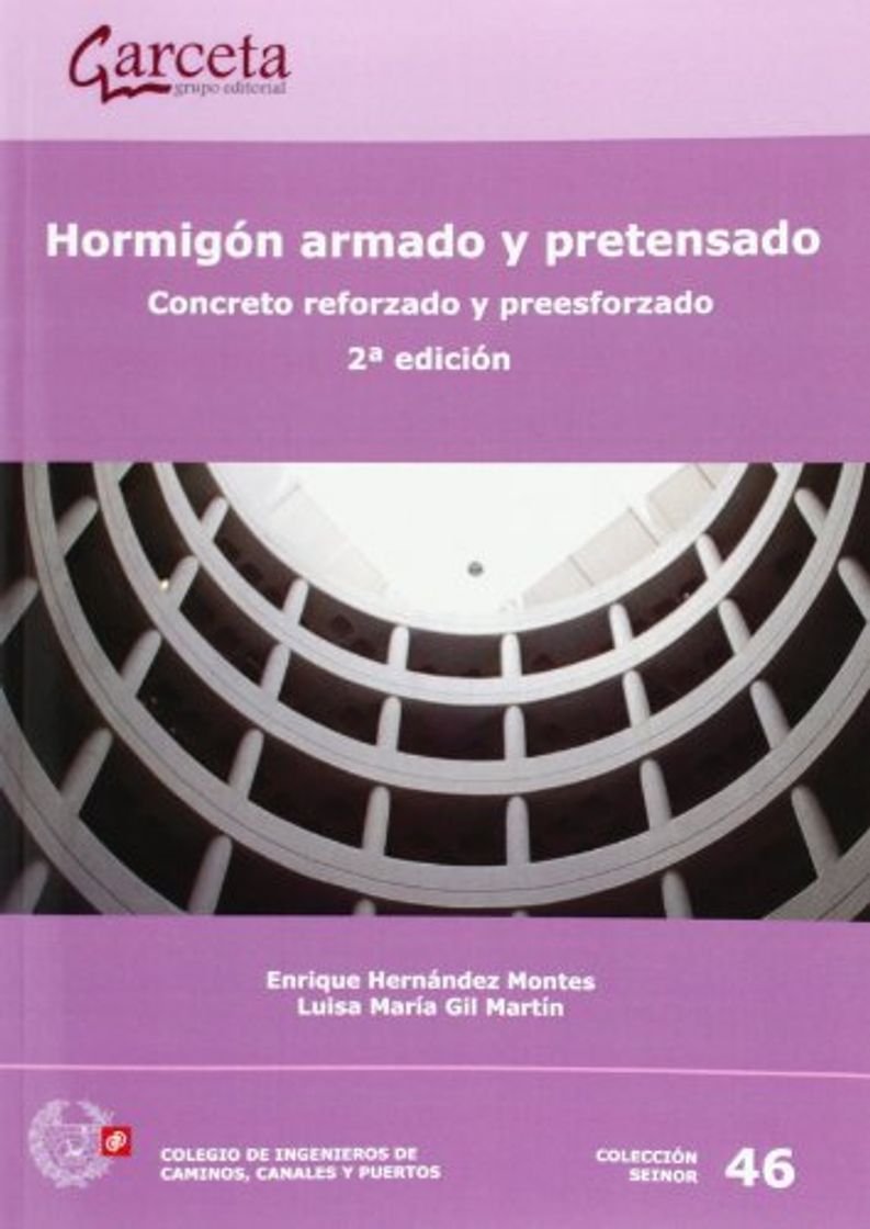 Libro Hormigón armado y pretensado. Concreto reforzado y preesforzado. 2ª Edición