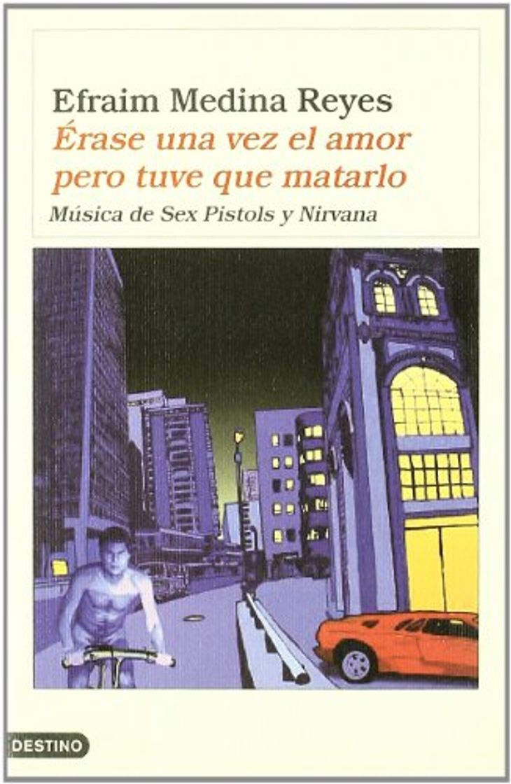 Books Érase una vez el amor pero tuve que matarlo