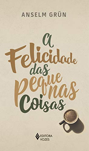 Book A Felicidade das Pequenas Coisas