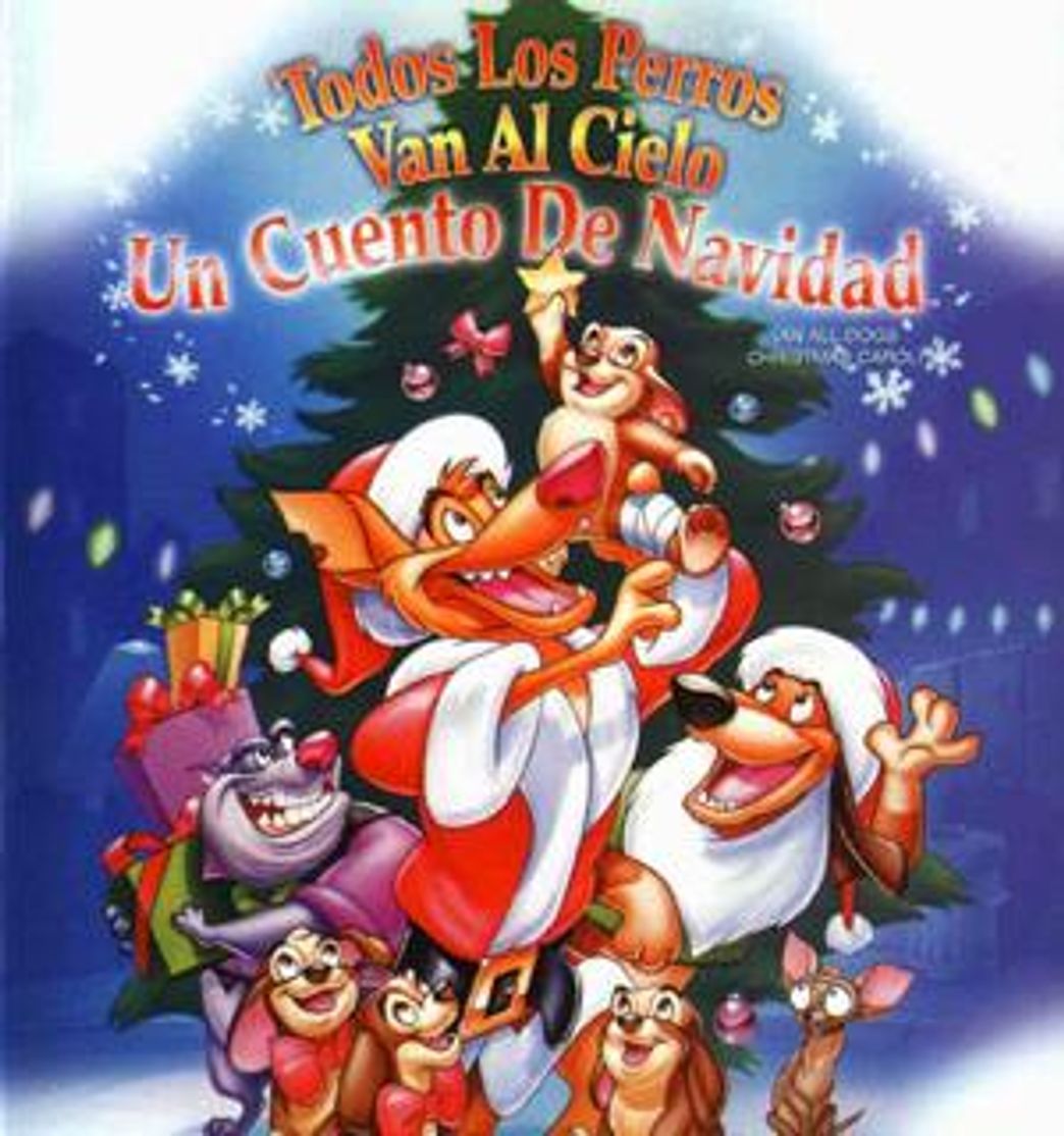 Película Todos los Perros van al Cielo - Navidad 