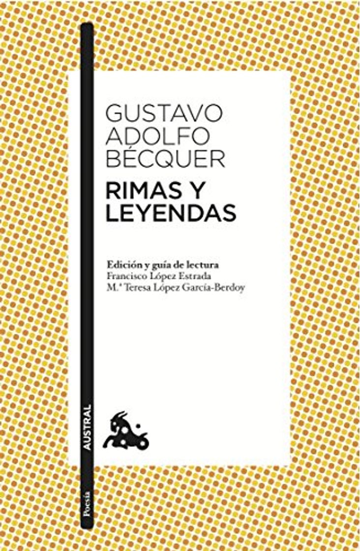 Book Rimas y Leyendas: Edición y guía de lectura de Francisco López Estrada  y Mª Teresa López García-Berdoy 