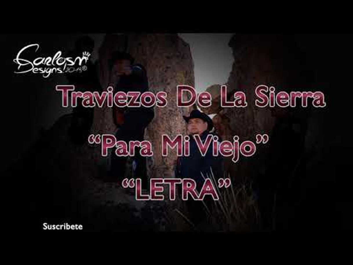 Canciones Para mi viejo - traviezos de la sierra - YouTube