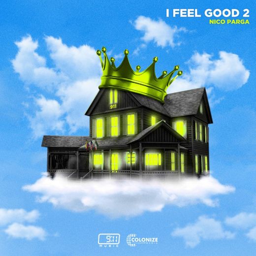 I Feel Good 2