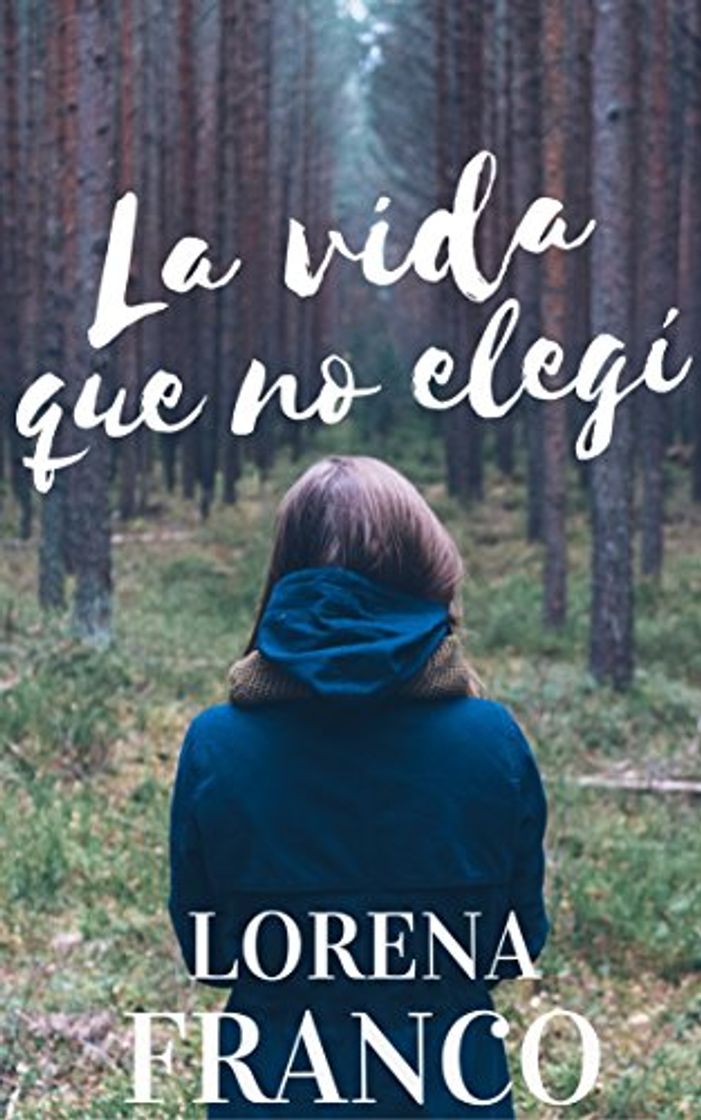 Book La vida que no elegí