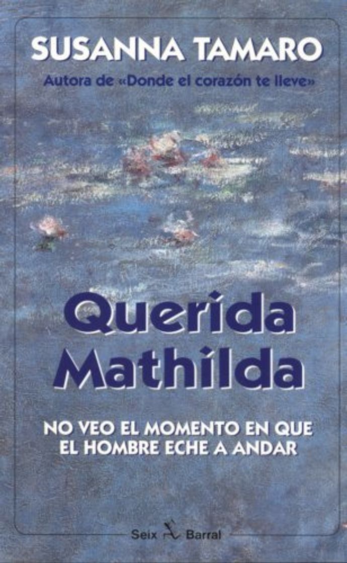 Libros Querida Mathilda/ Dear Mathilda