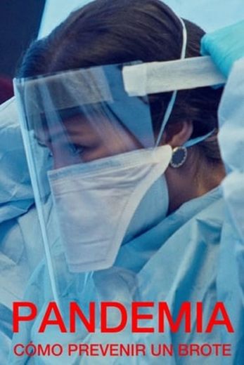 Pandemic: How to Prevent an Outbreak