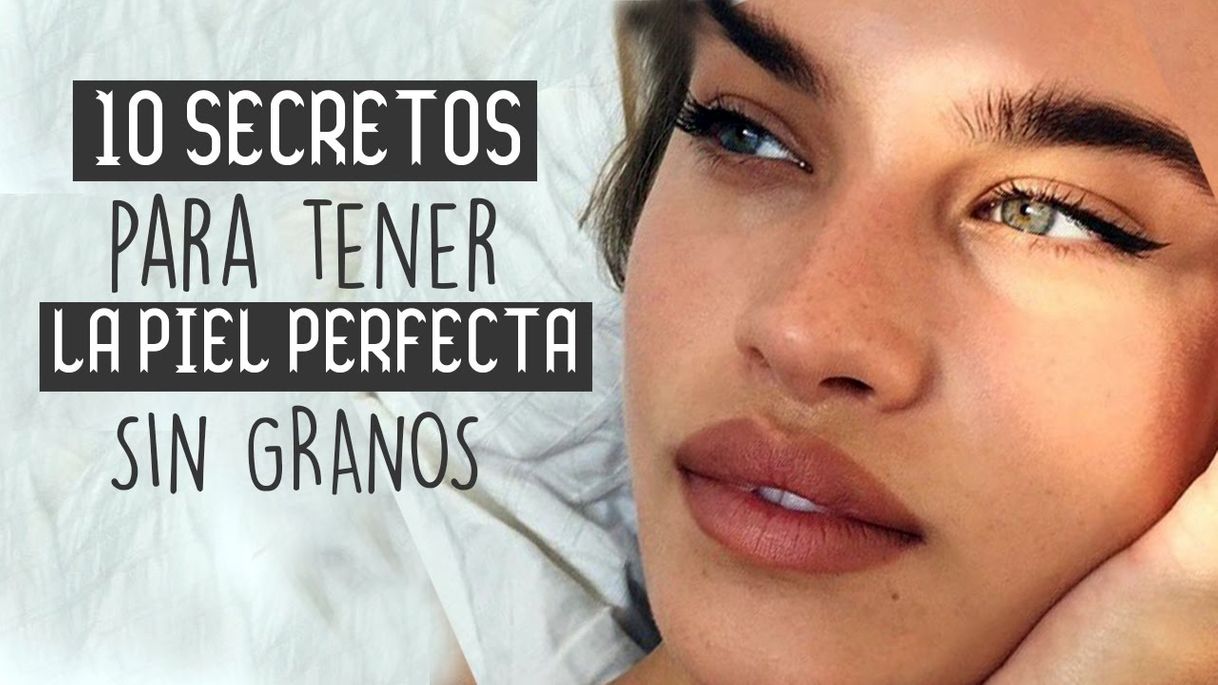 Fashion ¿ TENER LA PIEL PERFECTA SIN GRANOS? (QUITA LOS ...