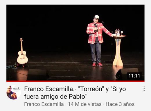 Franco Escamilla.- "Torreón" y "Si yo fuera amigo de Pablo" - YouTube