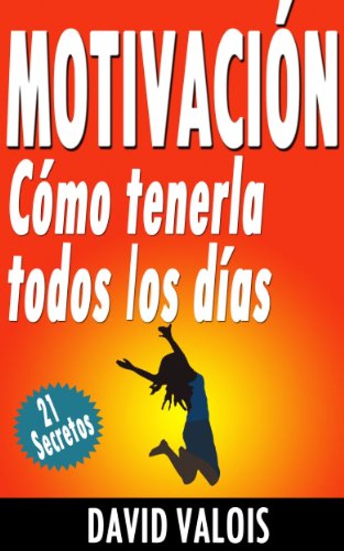 Book Motivación: Cómo tenerla todos los días