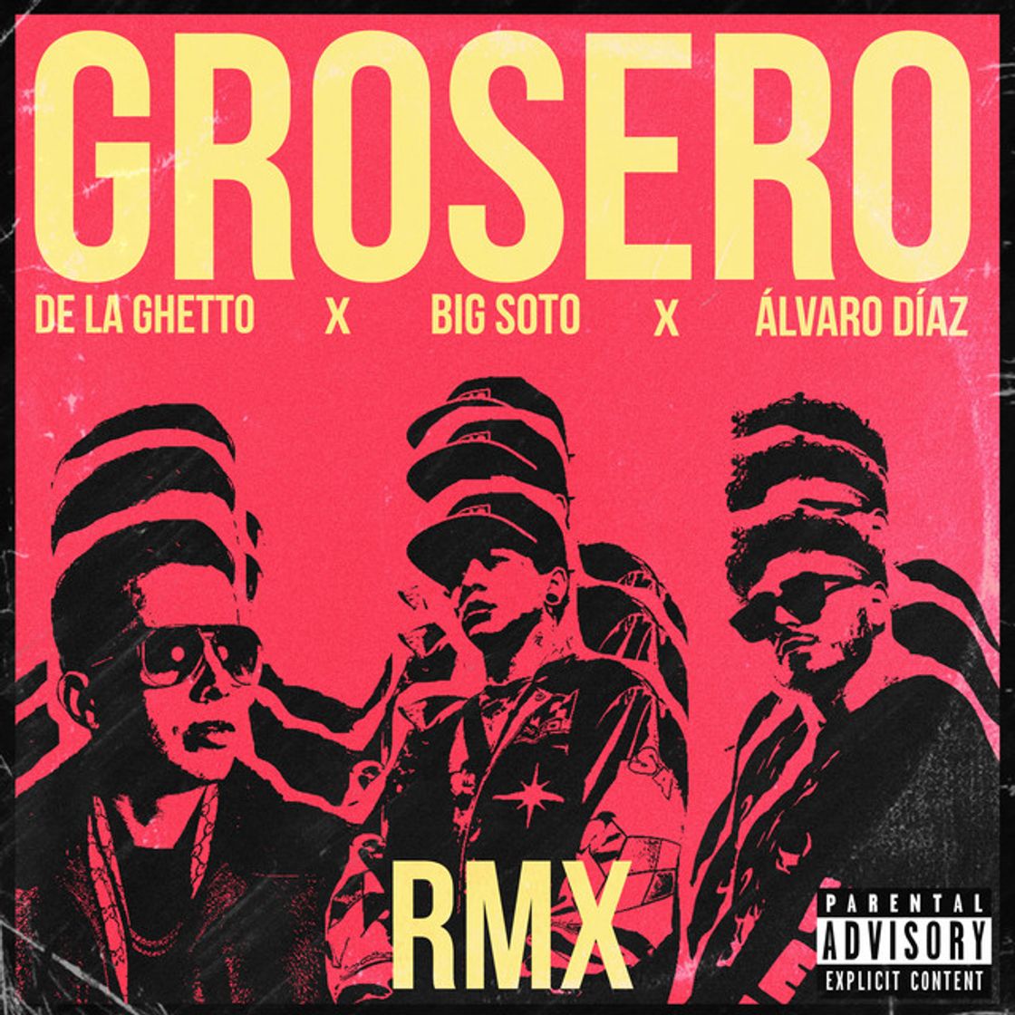 Canción Grosero RMX